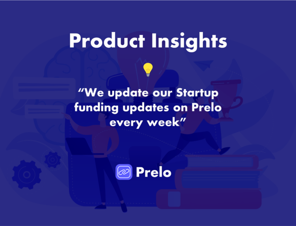 Prelo exists to help early-stage startup founders do marketing themselves we have data from all over the world