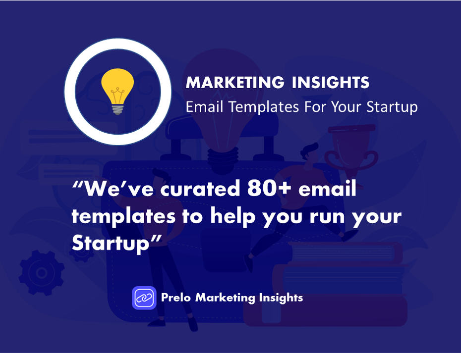 Over 100 email templates now available in Prelo. These templates are designed to help you run your business. Simply copy the text and paste into your outreach email CRM tool 